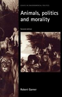 Enlarge image Cover: Animals, Politics and Morality - Manchester University Press