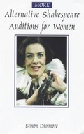Cover: More Alternative Shakespeare Auditions for Women - Methuen Drama