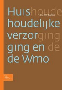Abbildung von: Huishoudelijke verzorging en de Wmo - Bohn Stafleu Van Loghum