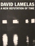 Cover: A New Refutation of Time - Witte de With