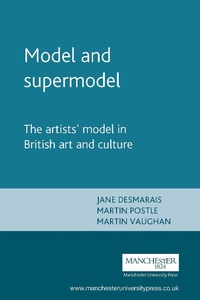Enlarge image Cover: Model and Supermodel - Manchester University Press