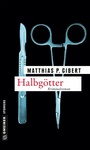 Cover: Halbgötter - Gmeiner-Verlag