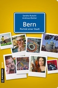 Cover: Bern - Portr&auml;t einer Stadt - Gmeiner-Verlag