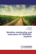 Cover: Weather relationship and evaluation of CROPGRO-soybean - LAP Lambert Academic Publishing