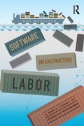 Cover: Software, Infrastructure, Labor - Routledge