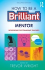 Cover: How to be a Brilliant Mentor - Routledge