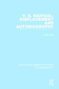Cover: V. S. Naipaul: Displacement and Autobiography - Routledge