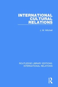Enlarge image Cover: International Cultural Relations - Routledge