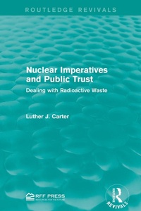 Enlarge image Cover: Nuclear Imperatives and Public Trust - Routledge