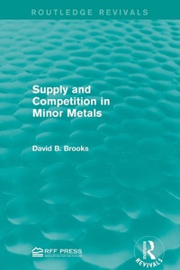 Abbildung von: Supply and Competition in Minor Metals - Routledge