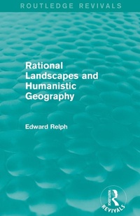 Enlarge image Cover: Rational Landscapes and Humanistic Geography - Routledge