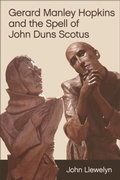 Cover: Gerard Manley Hopkins and the Spell of John Duns Scotus - Edinburgh University Press