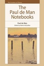 Cover: The Paul de Man Notebooks - Edinburgh University Press