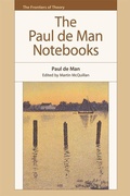 Cover: The Paul de Man Notebooks - Edinburgh University Press