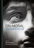 Cover: On Moral Sentimentalism - Cambridge Scholars Publishing
