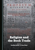Cover: Religion and the Book Trade - Cambridge Scholars Publishing