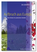 Cover: Aufbruch aus Europa - NZZ Libro ein Imprint der Schwabe Verlagsgruppe AG