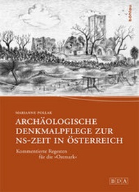 Abbildung von: Archäologische Denkmalpflege zur NS-Zeit in Österreich - Böhlau