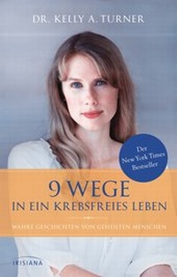 Abbildung von: 9 Wege in ein krebsfreies Leben - Irisiana