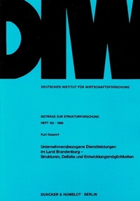 Abbildung von: Unternehmensbezogene Dienstleistungen im Land Brandenburg - Strukturen, Defizite und Entwicklungsmöglichkeiten - fibre