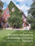 Cover: Attraktiv wohnen in denkmalgesch&uuml;tzten H&auml;usern - DVA