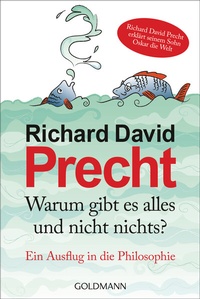 Abbildung von: Warum gibt es alles und nicht nichts - Goldmann