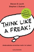 Cover: Think like a Freak - Goldmann