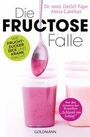 Bild: Die Fructose-Falle - Goldmann