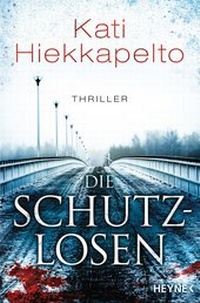Abbildung von: Die Schutzlosen - Heyne