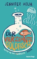 Cover: Der vierzehnte Goldfisch - Heyne