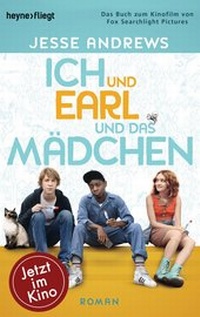 Enlarge image Cover: Ich und Earl und das Mädchen - Heyne
