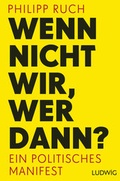 Cover: Wenn nicht wir, wer dann? - Ludwig