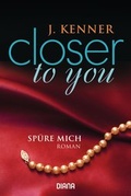 Cover: Closer to you (2): Sp&uuml;re mich - Diana
