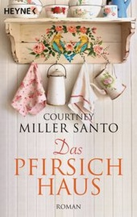 Abbildung von: Das Pfirsichhaus - Heyne