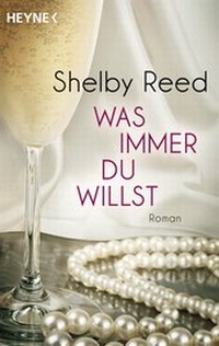 Abbildung von: Was immer du willst - Heyne