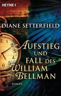 Cover: Aufstieg und Fall des William Bellman - Heyne