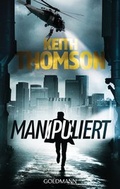 Cover: Manipuliert - Goldmann