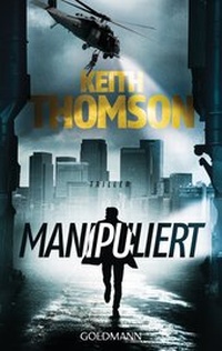 Enlarge image Cover: Manipuliert - Goldmann