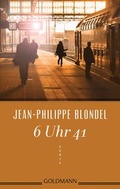 Cover: 6 Uhr 41 - Goldmann