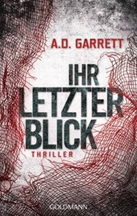Abbildung von: Ihr letzter Blick - Goldmann