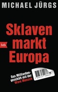 Cover: Sklavenmarkt Europa - btb