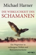 Cover: Die Wirklichkeit des Schamanen - Heyne