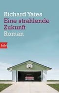 Cover: Eine strahlende Zukunft - btb