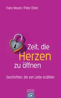 Cover: Zeit, die Herzen zu &ouml;ffnen - G&uuml;tersloher Verlagshaus