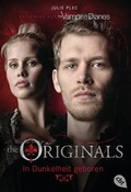 Cover: THE ORIGINALS - In Dunkelheit geboren - cbt