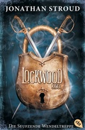 Cover: Lockwood & Co. - Die Seufzende Wendeltreppe - cbj