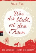 Cover: Was dir bleibt, ist dein Traum - cbj