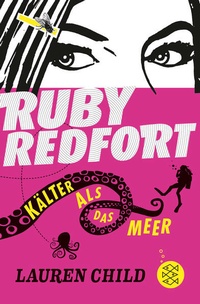 Enlarge image Cover: Ruby Redfort - Kälter als das Meer - FISCHER Sauerländer