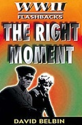 Cover: The Right Moment - A & C Black Publishers Ltd