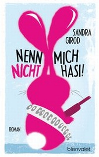 Abbildung von: Nenn mich nicht Hasi! - Blanvalet